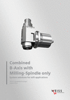 Combined B-Axis with Milling-Spindle only